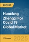 Huoxiang Zhengqi For Covid 19 Global Market Report 2025 - Product Thumbnail Image