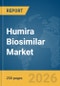 Humira Biosimilar Market Report 2026 - Product Thumbnail Image