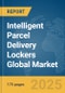 Intelligent Parcel Delivery Lockers Global Market Report 2025 - Product Image