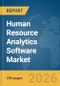 Human Resource (HR) Analytics Software Market Report 2026 - Product Thumbnail Image