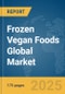Frozen Vegan Foods Global Market Report 2025 - Product Thumbnail Image