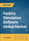 Factory Simulation Software Global Market Report 2025- Product Image