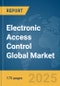 Electronic Access Control Global Market Report 2025 - Product Thumbnail Image