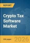 Crypto Tax Software Market Report 2026- Product Image