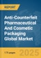Anti-Counterfeit Pharmaceutical And Cosmetic Packaging Global Market Report 2025 - Product Image