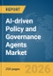 AI-driven Policy and Governance Agents Market Report 2026 - Product Image