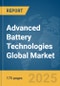 Advanced Battery Technologies Global Market Report 2025 - Product Thumbnail Image