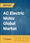 AC Electric Motor Global Market Report 2025 - Product Thumbnail Image