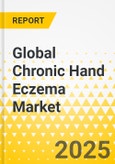 Global Chronic Hand Eczema Market: Focus on Type, Treatment Type, and Country Analysis - Analysis and Forecast, 2025-2035- Product Image