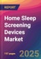 Home Sleep Screening Devices Market Size, Market Share, Application Analysis, Regional Outlook, Growth Trends, Key Players, Competitive Strategies and Forecasts, 2025 To 2033 - Product Image