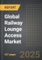 Global Railway Lounge Access Market (2026 Edition): Analysis by Access Method (Bank/Card-Based Access, Rail Operator Privileges, Aggregator Memberships, and Direct Paid Access), Passenger Type, Service Tier: Market Insights and Forecast - Product Thumbnail Image