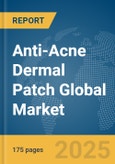 Anti-Acne Dermal Patch Global Market Report 2025- Product Image
