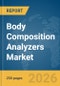 Body Composition Analyzers Market Report 2026 - Product Thumbnail Image