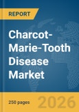 Charcot-Marie-Tooth Disease Market Report 2026- Product Image