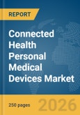 Connected Health Personal Medical Devices Market Report 2026- Product Image