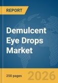 Demulcent Eye Drops Market Report 2026- Product Image