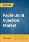 Facet-Joint Injection Market Report 2026 - Product Thumbnail Image