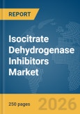 Isocitrate Dehydrogenase (IDH) Inhibitors Market Report 2026- Product Image