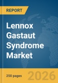 Lennox Gastaut Syndrome Market Report 2026- Product Image