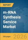 m-RNA Synthesis Service Market Report 2026- Product Image