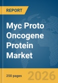 Myc Proto Oncogene Protein Market Report 2026- Product Image