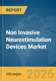 Non Invasive Neurostimulation Devices Market Report 2026- Product Image