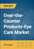 Over-the-Counter (OTC) Products-Eye Care Market Report 2026- Product Image
