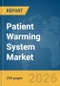 Patient Warming System Market Report 2026 - Product Thumbnail Image