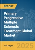 Primary Progressive Multiple Sclerosis (PPMS) Treatment Global Market Report 2025- Product Image