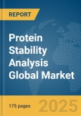 Protein Stability Analysis Global Market Report 2025- Product Image