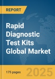 Rapid Diagnostic Test Kits Global Market Report 2025- Product Image