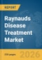 Raynauds Disease Treatment Market Report 2026 - Product Thumbnail Image