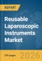 Reusable Laparoscopic Instruments Market Report 2026 - Product Thumbnail Image