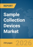 Sample Collection Devices Market Report 2026- Product Image
