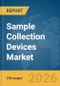 Sample Collection Devices Market Report 2026 - Product Thumbnail Image