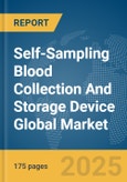 Self-Sampling Blood Collection And Storage Device Global Market Report 2025- Product Image