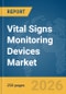 Vital Signs Monitoring Devices Market Report 2026 - Product Thumbnail Image