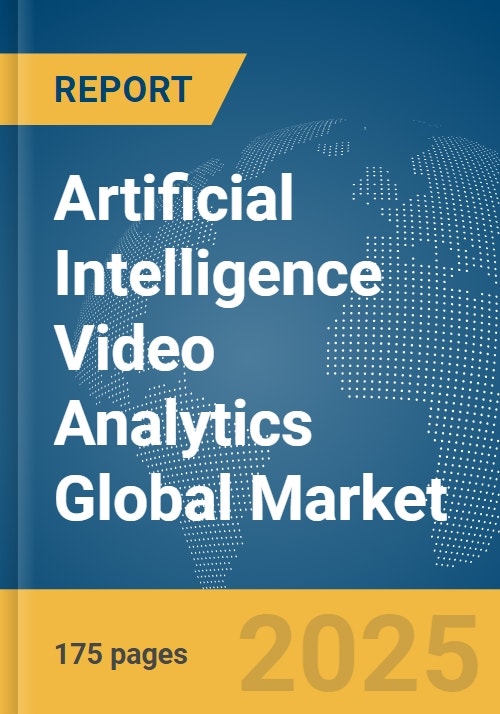 Artificial Intelligence (AI) Video Analytics Global Market Report 2025