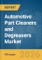 Automotive Part Cleaners and Degreasers Market Report 2026 - Product Thumbnail Image