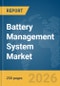 Battery Management System Market Report 2026 - Product Thumbnail Image