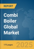 Combi Boiler Global Market Report 2025- Product Image
