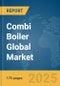 Combi Boiler Global Market Report 2025 - Product Image