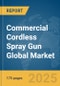 Commercial Cordless Spray Gun Global Market Report 2025 - Product Thumbnail Image