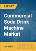 Commercial Soda Drink Machine Market Report 2026- Product Image