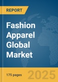 Fashion Apparel Global Market Report 2025- Product Image