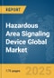 Hazardous Area Signaling Device Global Market Report 2025 - Product Thumbnail Image