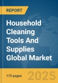 Household Cleaning Tools And Supplies Global Market Report 2025- Product Image