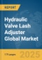 Hydraulic Valve Lash Adjuster Global Market Report 2025 - Product Thumbnail Image