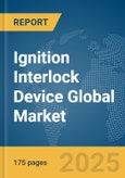 Ignition Interlock Device Global Market Report 2025- Product Image