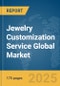 Jewelry Customization Service Global Market Report 2025 - Product Thumbnail Image